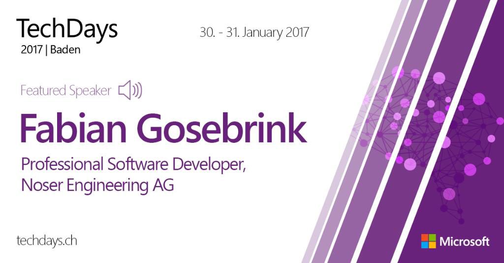 Speaking at the Microsoft TechDays 2017