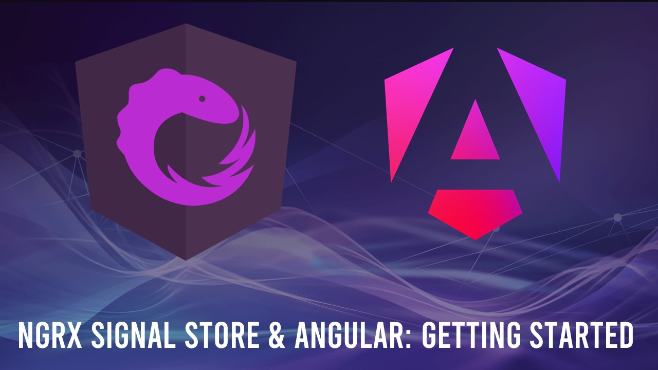 NgRx Signal Store & Angular Getting started